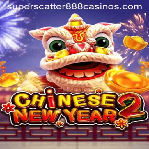 Celebrate the Excitement with CHINESENEWYEAR2 Featuring SuperScatter888
