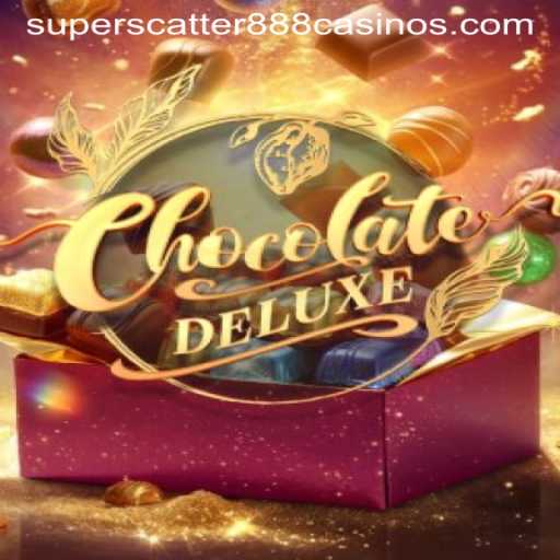 Dive into the Sweet World of ChocolateDeluxe and the Thrills of SuperScatter888