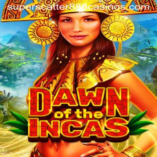 Exploring the Thrilling World of DawnoftheIncas