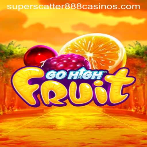 Discover the Exciting World of GoHighFruit: An In-Depth Guide to SuperScatter888
