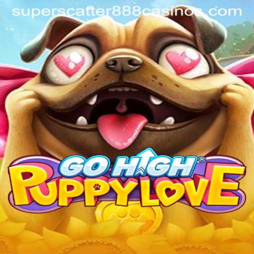 Discover the Thrilling World of GoHighPuppyLove and the Excitement of SuperScatter888