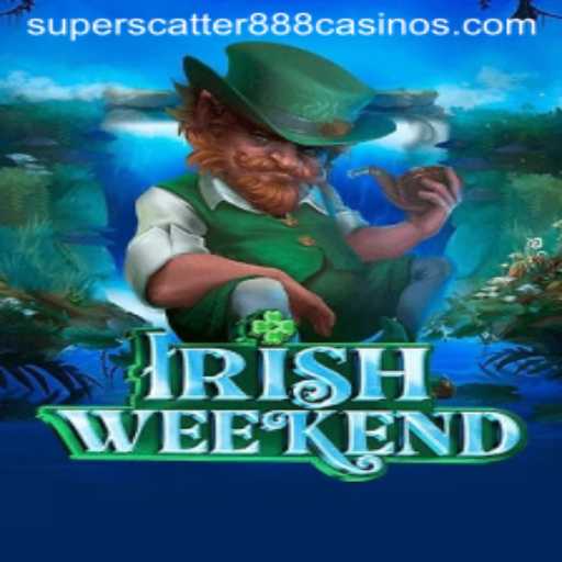 Experience the Excitement of IrishWeekend with SuperScatter888