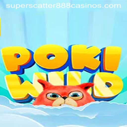 PokiWild: Discover the Thrilling World of SuperScatter888