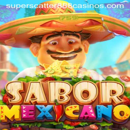 Explore the Exciting World of SaborMexicano with SuperScatter888